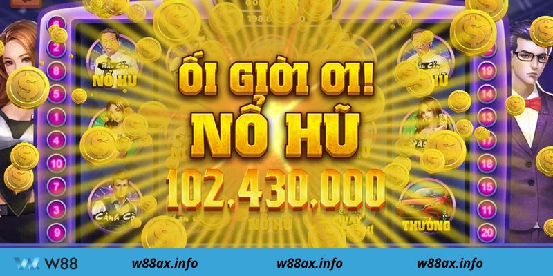 Game Nổ hũ W88 là gì?