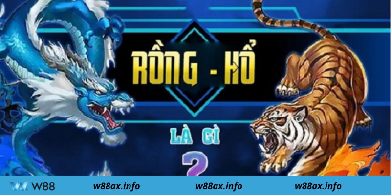 Luật chơi Game rồng hổ W88 chi tiết