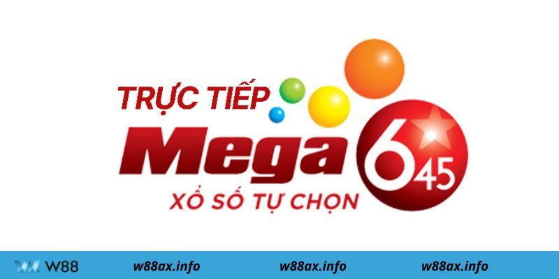 Cách nào tham gia Xổ số Mega 6/45 tại W88?