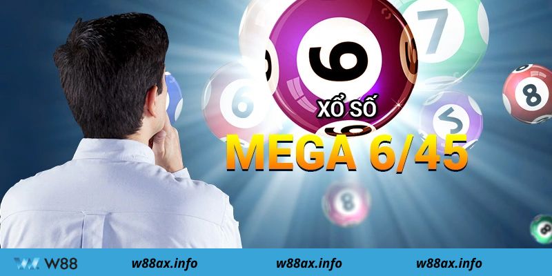 Xổ số Mega 6/45 là gì?